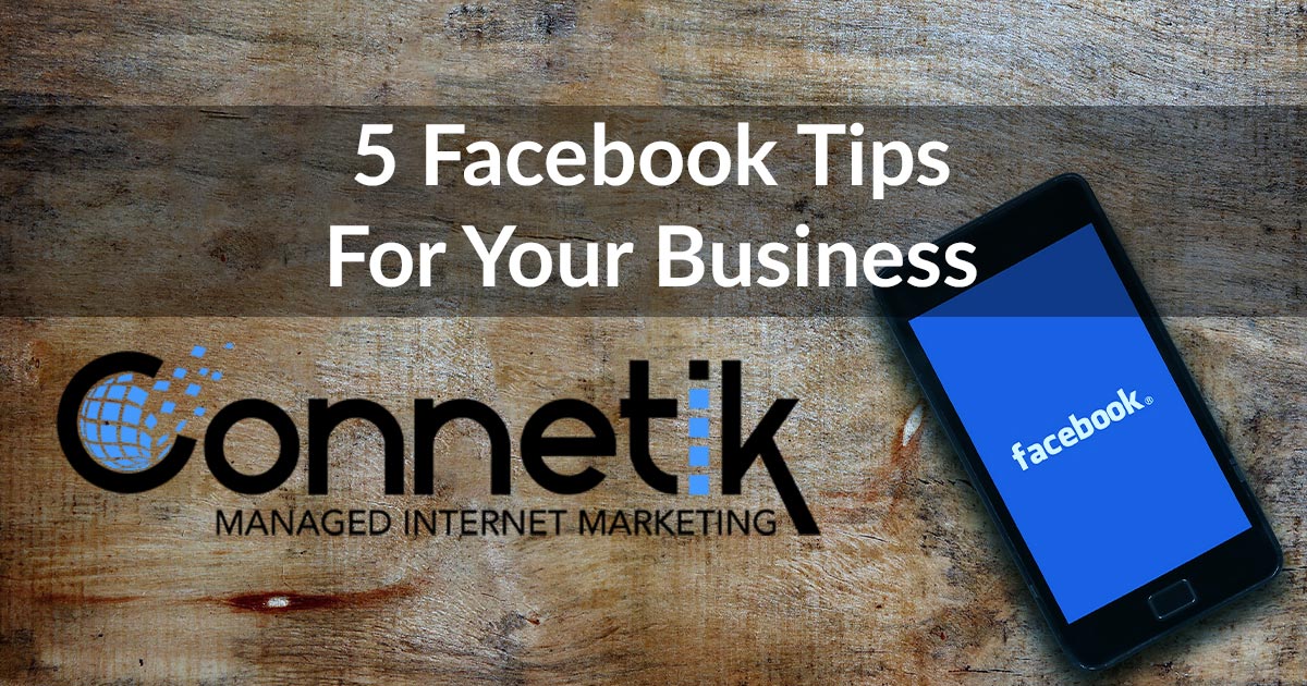 5 Facebook Tips For Your Business Interactive